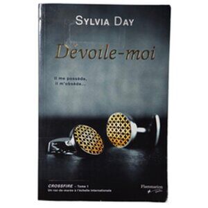 Dévoile-moi Sylvia Day Crossfire Tome 1 Romance French Paperback Livre